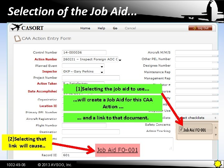 Selection of the Job Aid. . . (1)Selecting the job aid to use. .