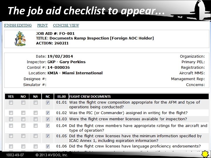 The job aid checklist to appear. . . 1002 -49 -07 © 2013 AVSOG,