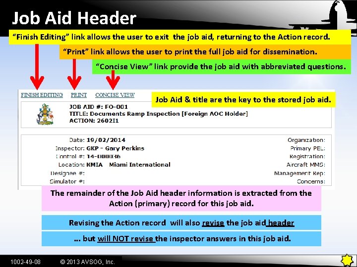 Job Aid Header “Finish Editing” link allows the user to exit the job aid,