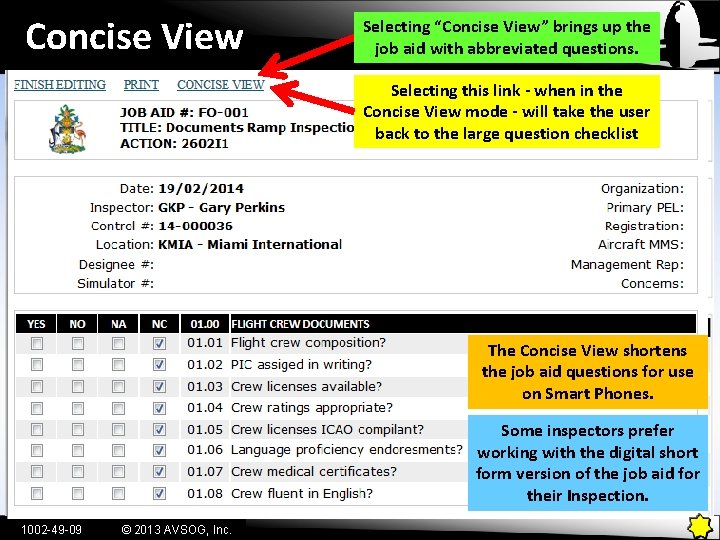 Concise View Selecting “Concise View” brings up the job aid with abbreviated questions. Selecting