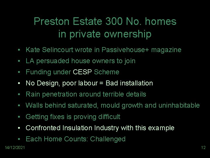 Preston Estate 300 No. homes in private ownership • Kate Selincourt wrote in Passivehouse+