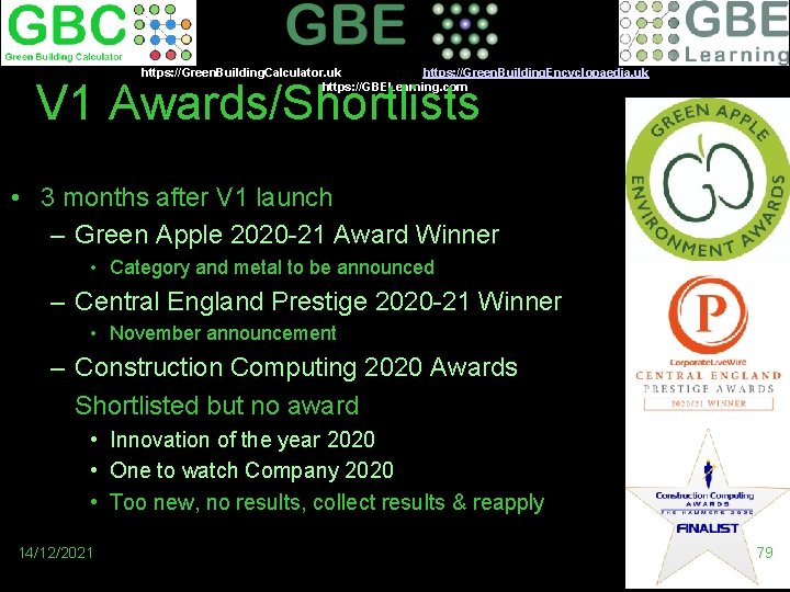 https: //Green. Building. Calculator. uk https: //Green. Building. Encyclopaedia. uk https: //GBELearning. com V