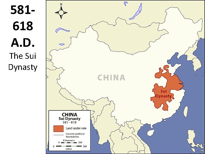 581618 A. D. The Sui Dynasty 