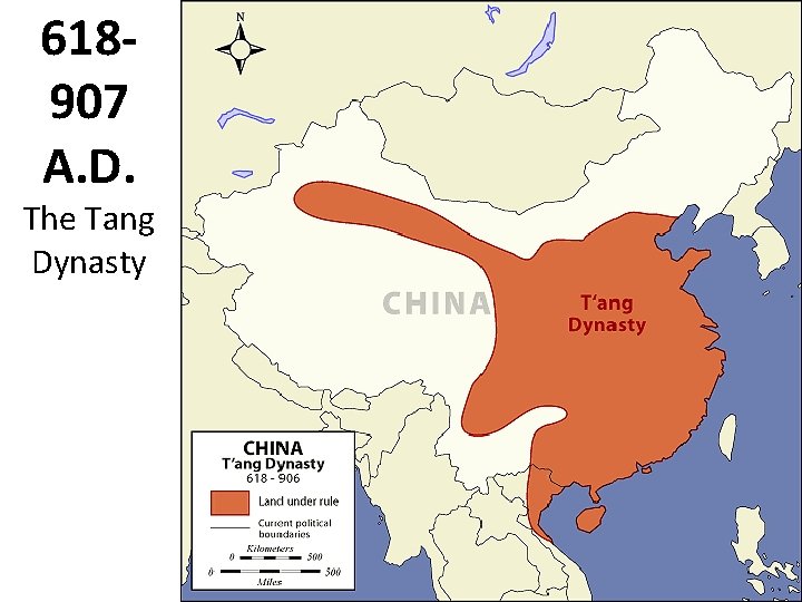 618907 A. D. The Tang Dynasty 