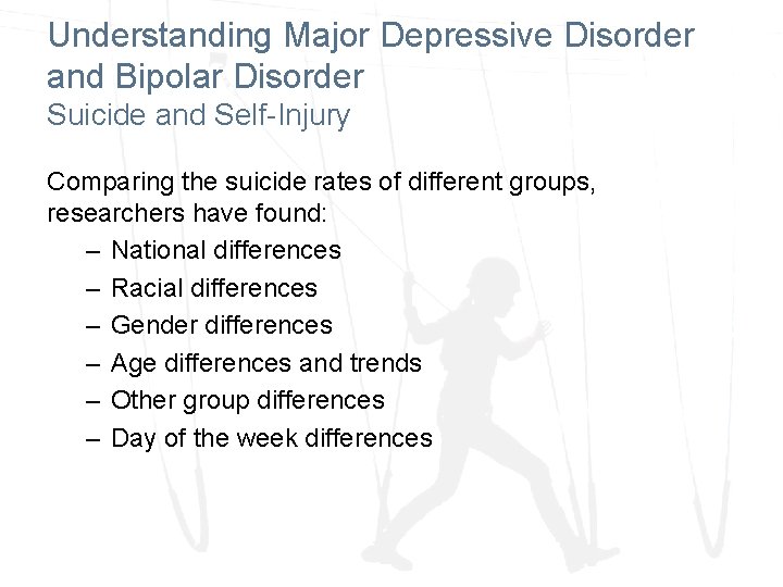 Understanding Major Depressive Disorder and Bipolar Disorder Suicide and Self-Injury Comparing the suicide rates