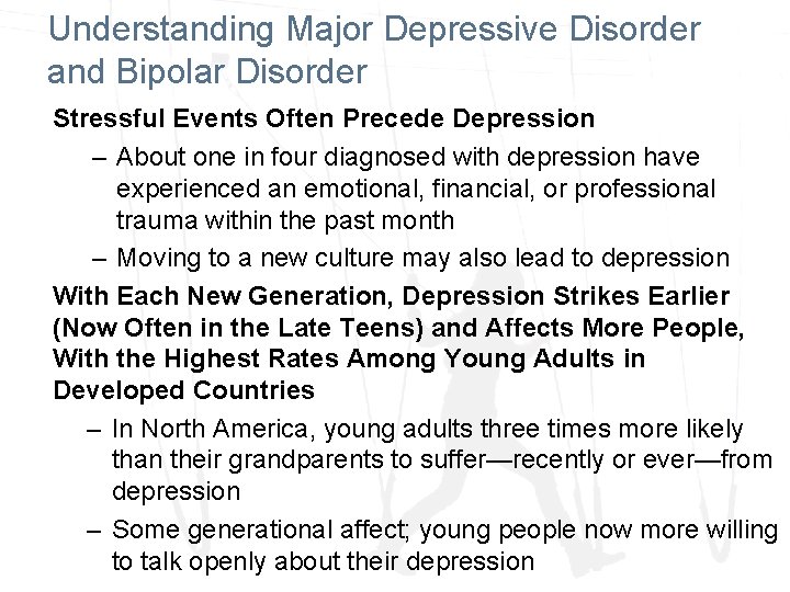 Understanding Major Depressive Disorder and Bipolar Disorder Stressful Events Often Precede Depression – About