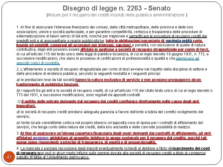 Disegno di legge n. 2263 - Senato (Misure per il recupero dei crediti insoluti