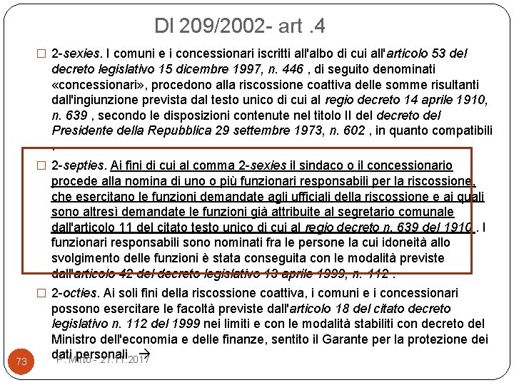 Dl 209/2002 - art. 4 � 2 -sexies. I comuni e i concessionari iscritti