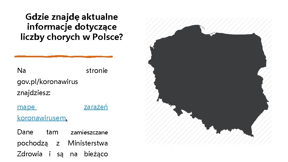 Gdzie znajdę aktualne informacje dotyczące liczby chorych w Polsce? Na stronie gov. pl/koronawirus znajdziesz: