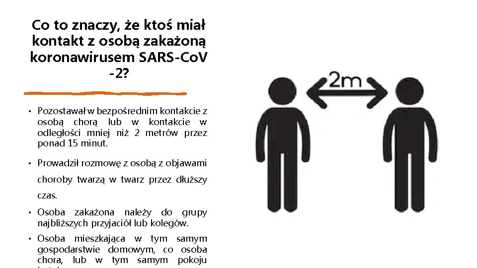 Co to znaczy, że ktoś miał kontakt z osobą zakażoną koronawirusem SARS-Co. V -2?