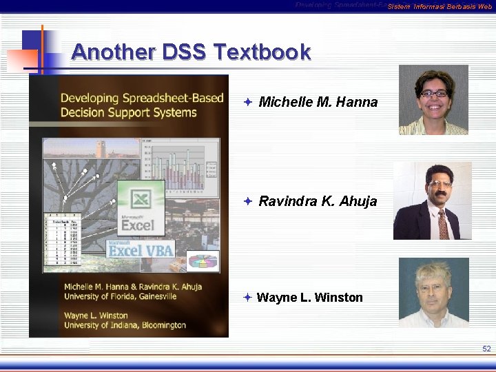 Sistem Informasi Berbasis Web Another DSS Textbook ª Michelle M. Hanna ª Ravindra K.