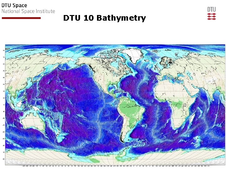 DTU 10 Bathymetry 48 DTU Space, Technical University of Denmark Databehandling 30210, 2013 