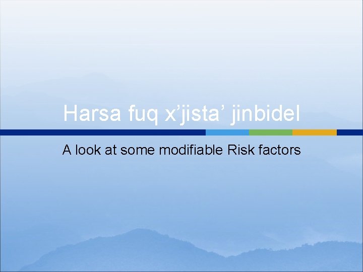 Harsa fuq x’jista’ jinbidel A look at some modifiable Risk factors 