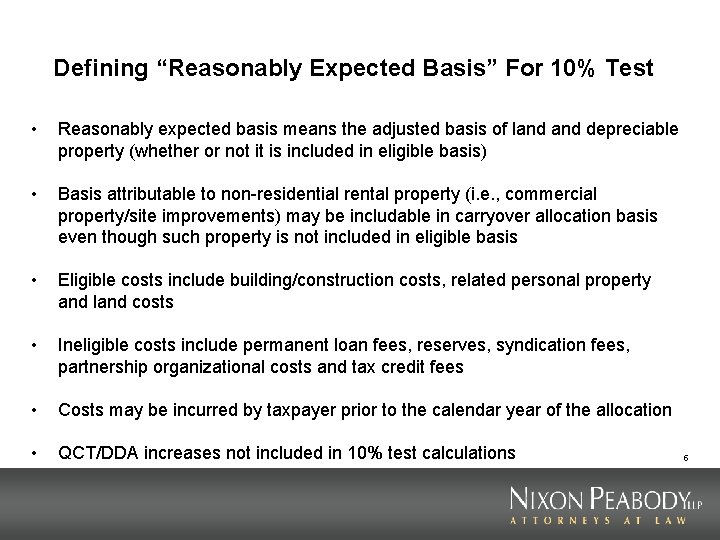 Defining “Reasonably Expected Basis” For 10% Test • Reasonably expected basis means the adjusted