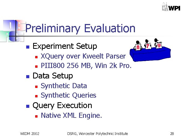 Preliminary Evaluation n Experiment Setup n n n Data Setup n n n XQuery