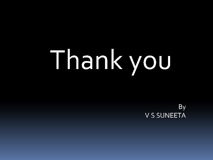 Thank you By V S SUNEETA 
