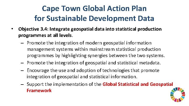 Cape Town Global Action Plan for Sustainable Development Data • Objective 3. 4: Integrate