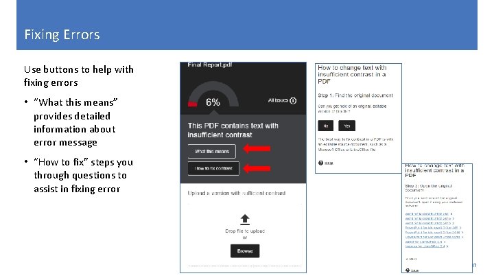 Fixing Errors Use buttons to help with fixing errors • “What this means” provides