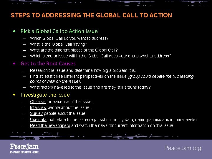 STEPS TO ADDRESSING THE GLOBAL CALL TO ACTION • Pick a Global Call to