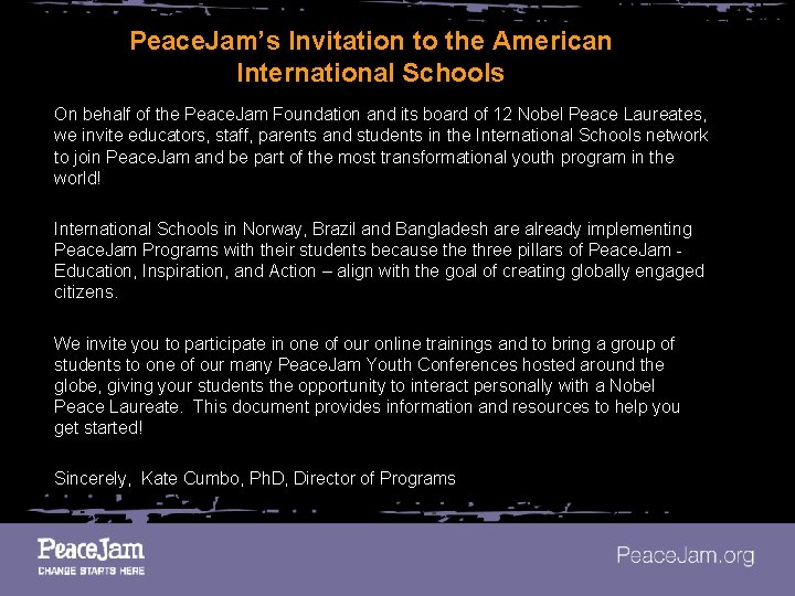 Peace. Jam’s Invitation to the American International Schools On behalf of the Peace. Jam