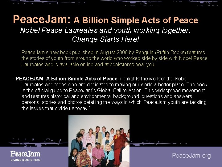 Peace. Jam: A Billion Simple Acts of Peace Nobel Peace Laureates and youth working