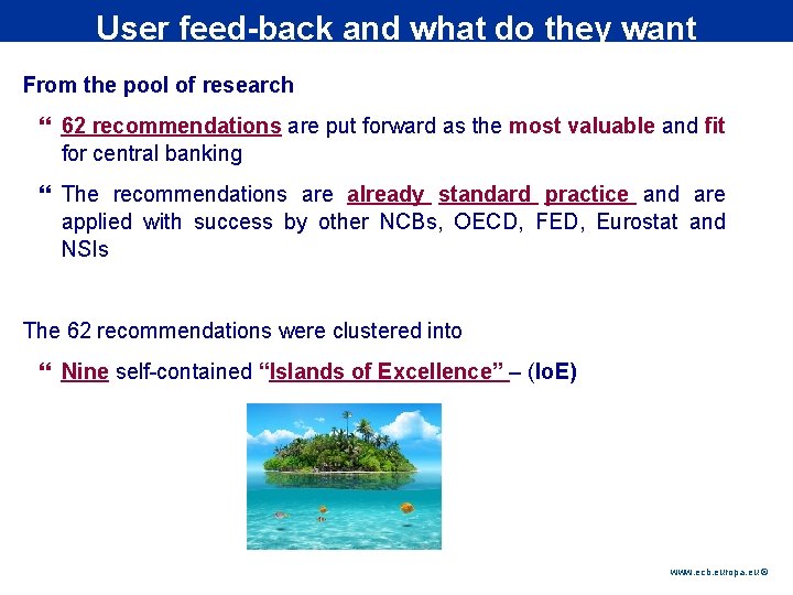 Rubric User feed-back and what do they want From the pool of research 62