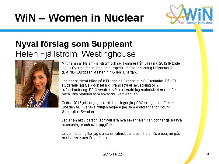Wi. N – Women in Nuclear Nyval förslag som Suppleant Helen Fjällström, Westinghouse Mitt