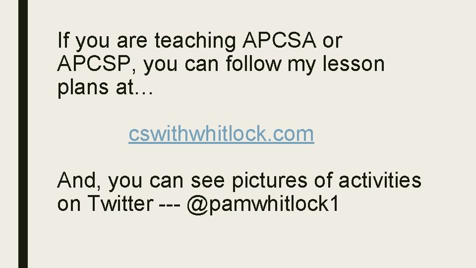 If you are teaching APCSA or APCSP, you can follow my lesson plans at…