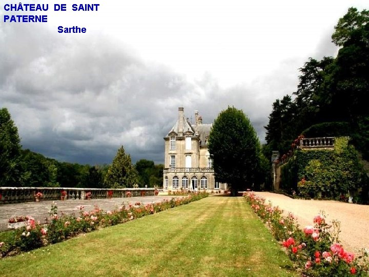 CH TEAU DE SAINT PATERNE Sarthe 