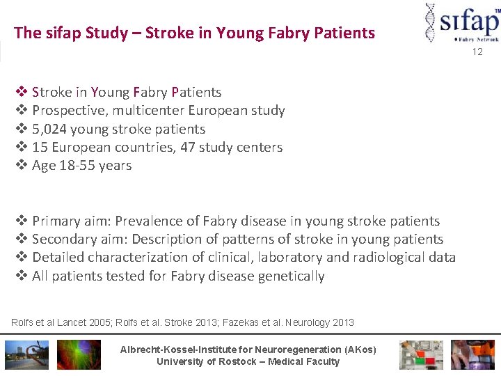 The sifap Study – Stroke in Young Fabry Patients 12 v Stroke in Young