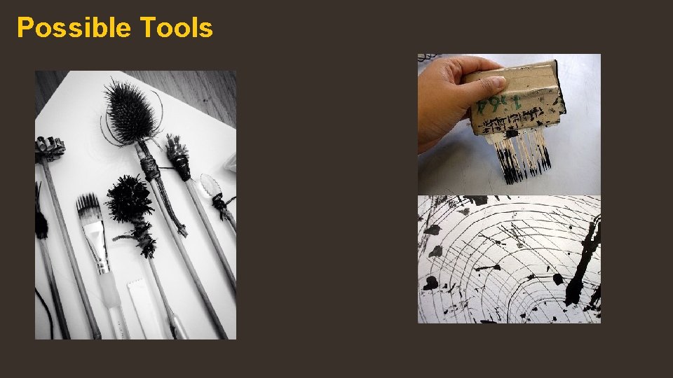 Possible Tools 