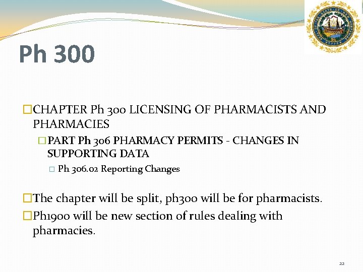 Ph 300 �CHAPTER Ph 300 LICENSING OF PHARMACISTS AND PHARMACIES �PART Ph 306 PHARMACY