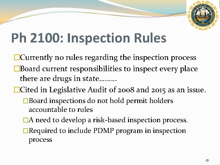 Ph 2100: Inspection Rules �Currently no rules regarding the inspection process �Board current responsibilities