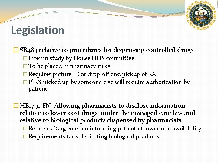 Legislation �SB 483 relative to procedures for dispensing controlled drugs � Interim study by