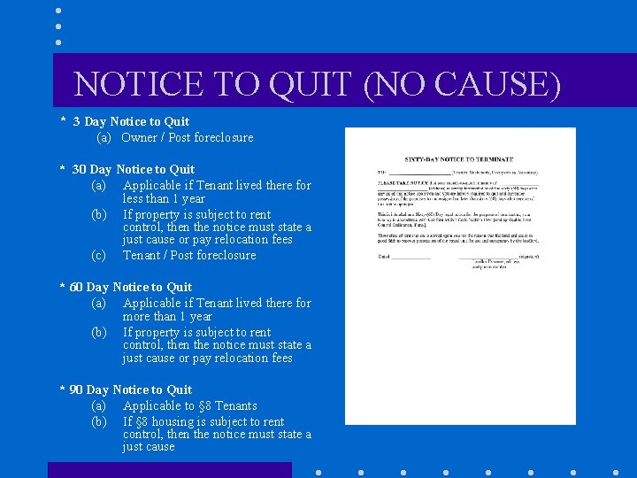 NOTICE TO QUIT (NO CAUSE) * 3 Day Notice to Quit (a) Owner /
