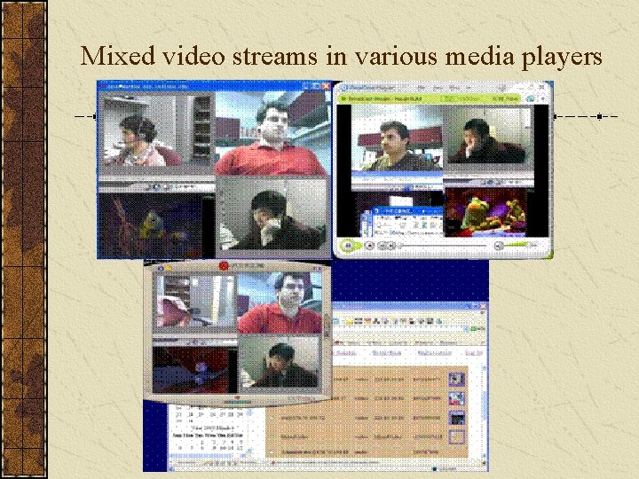 Mixed video streams in various media players 