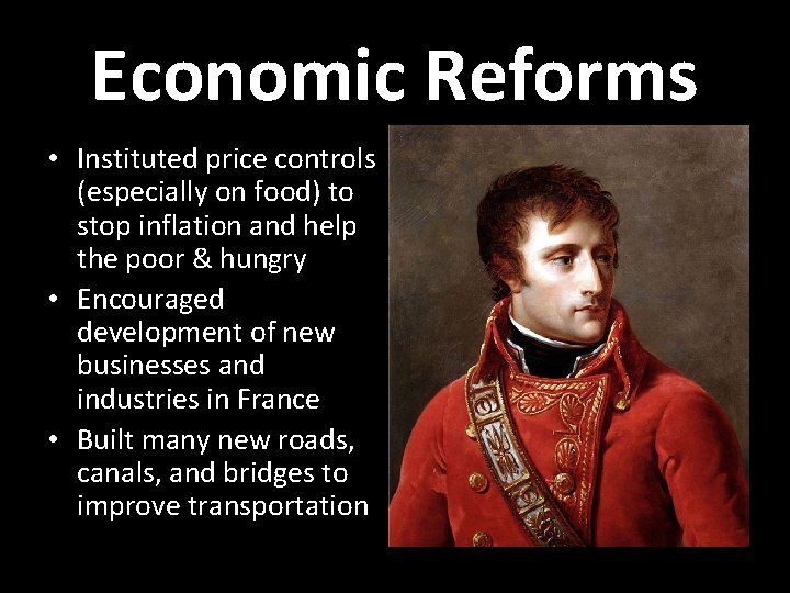 Economic Reforms • Instituted price controls (especially on food) to stop inflation and help