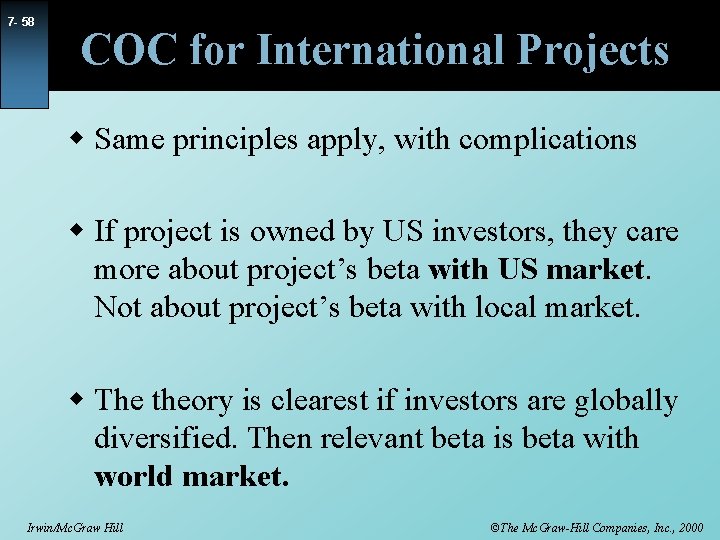 7 - 58 COC for International Projects w Same principles apply, with complications w