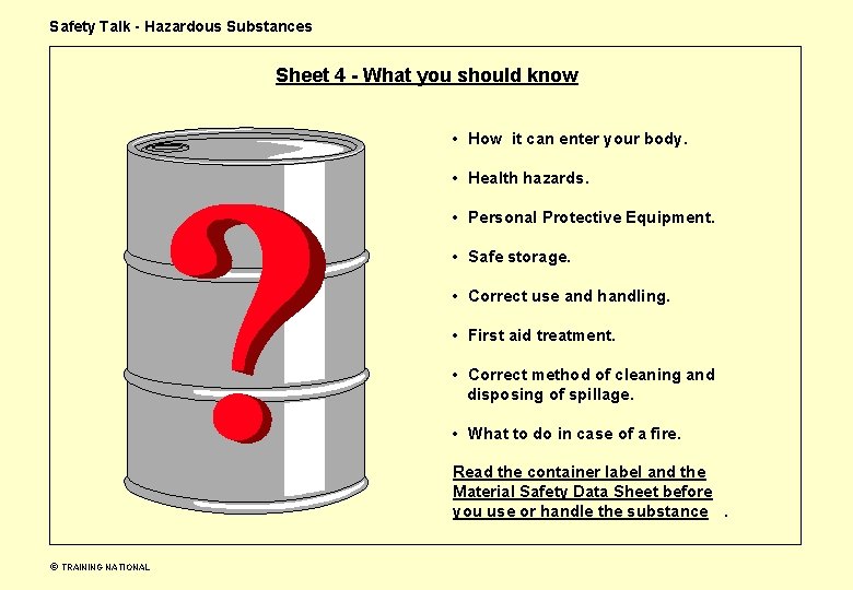 Safety Talk - Hazardous Substances Sheet 4 - What you should know • How Safety Talk - Hazardous Substances Sheet 4 - What you should know • How