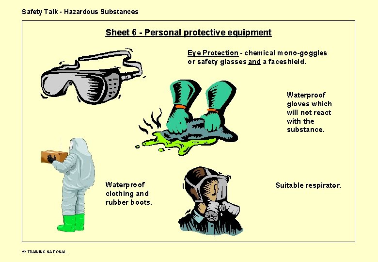 Safety Talk - Hazardous Substances Sheet 6 - Personal protective equipment Eye Protection - Safety Talk - Hazardous Substances Sheet 6 - Personal protective equipment Eye Protection -