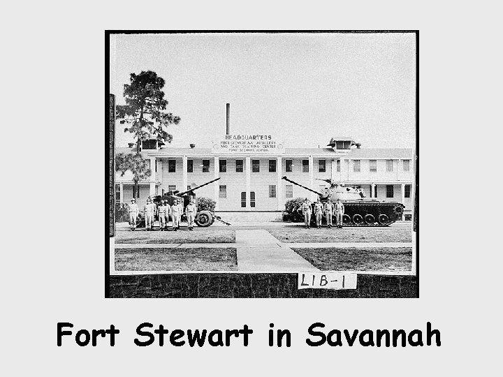 Fort Stewart in Savannah 