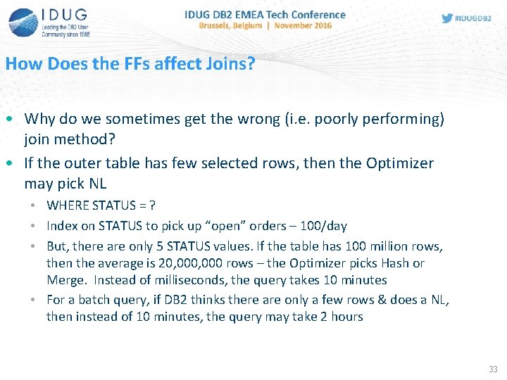 How Does the FFs affect Joins? • Why do we sometimes get the wrong