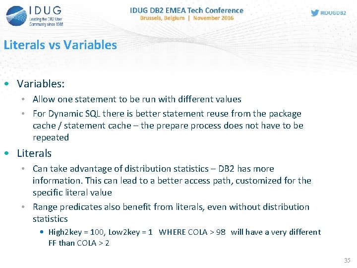 Literals vs Variables • Variables: • Allow one statement to be run with different