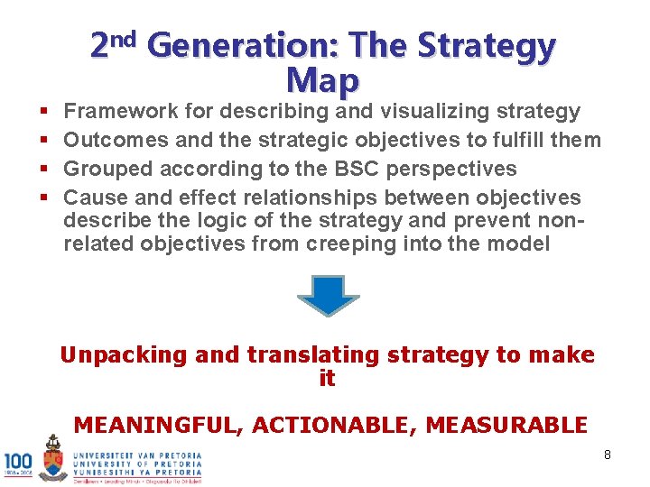 § § 2 nd Generation: The Strategy Map Framework for describing and visualizing strategy