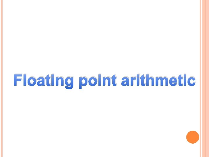 Floating point arithmetic 