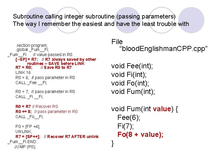 Subroutine calling integer subroutine (passing parameters) The way I remember the easiest and have