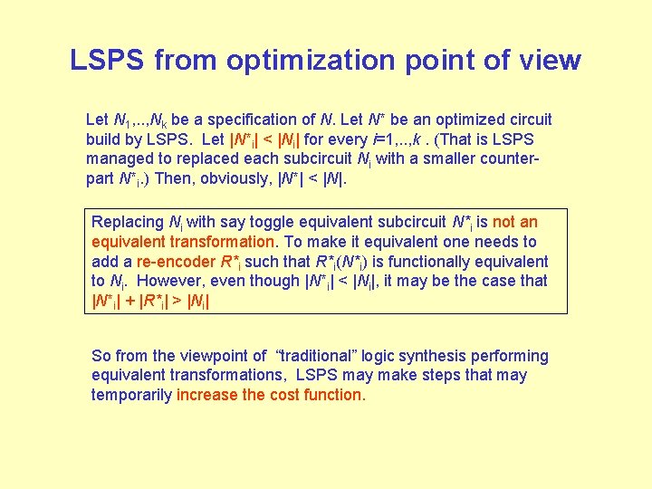 LSPS from optimization point of view Let N 1, . . , Nk be
