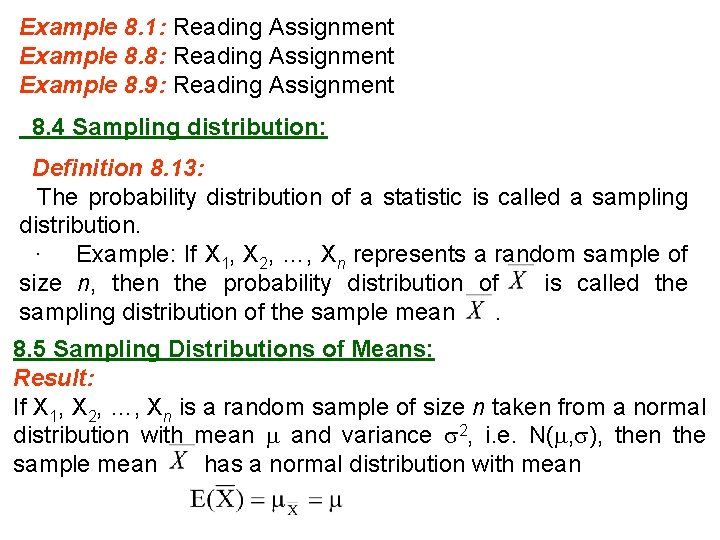 Example 8. 1: Reading Assignment Example 8. 8: Reading Assignment Example 8. 9: Reading