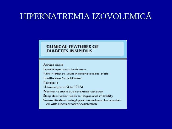 HIPERNATREMIA IZOVOLEMICĂ 