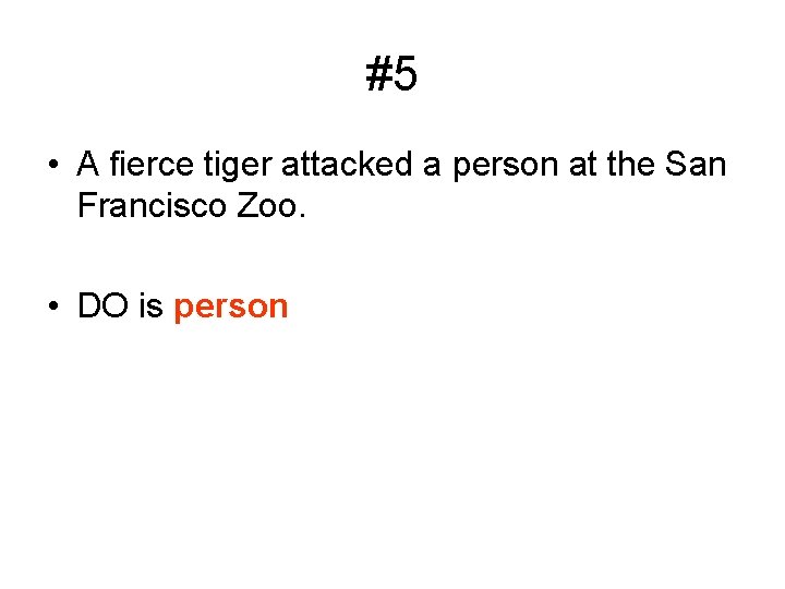 #5 • A fierce tiger attacked a person at the San Francisco Zoo. •